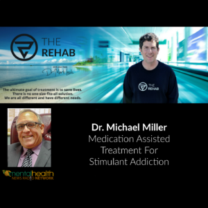 Read more about the article How Do You Fight Meth Cravings? Dr. Miller May Have The Answer.